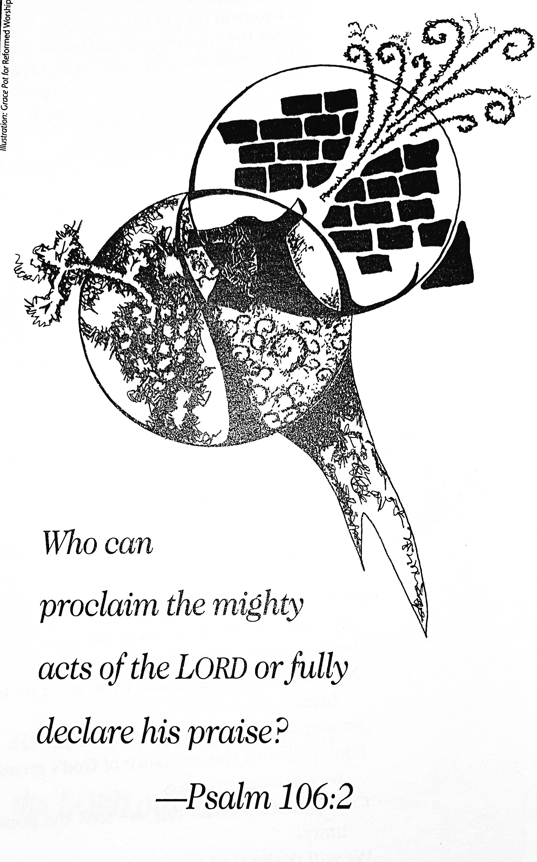 Psalm 106 -Grace Pot