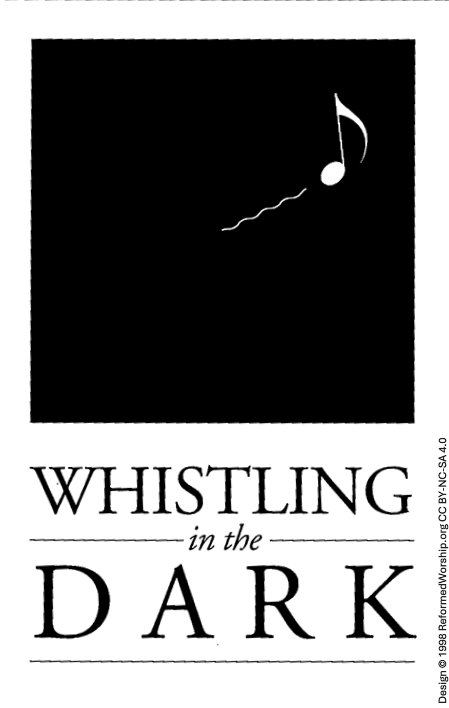 Whistling in the Dark Bulletin