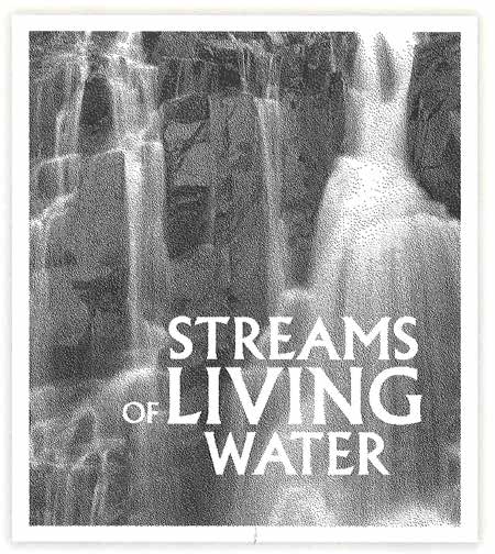 Streams of Living Water