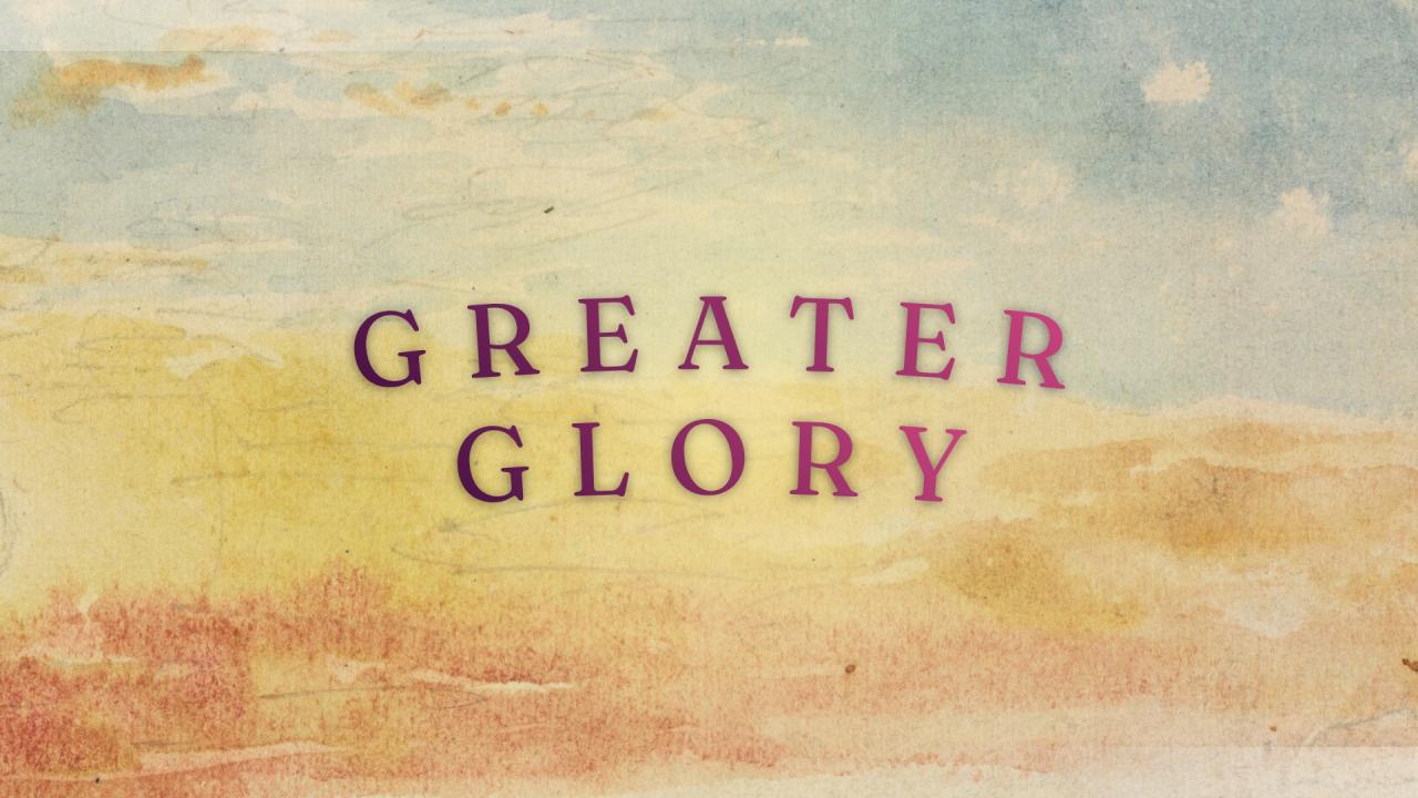 Greater Glory Title Image
