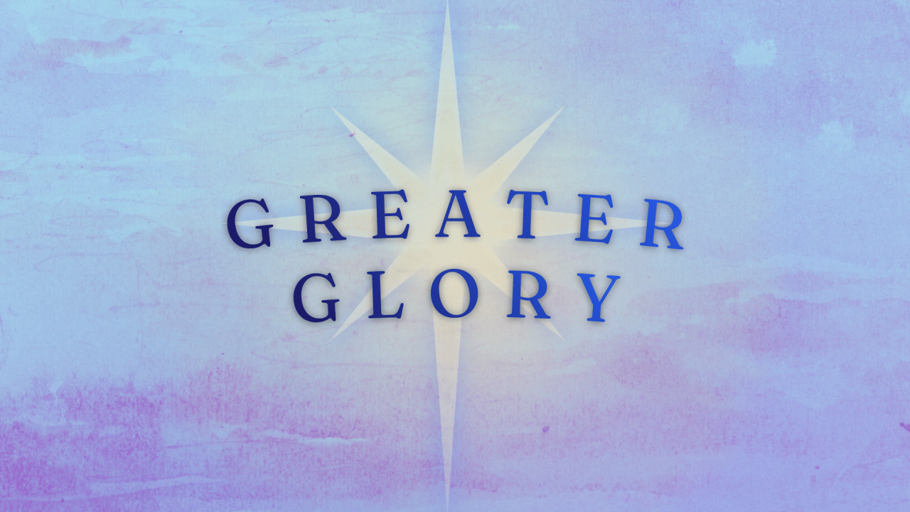 "Greater Glory" series image
