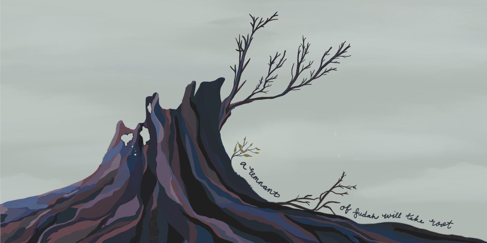 A Remnant Will Take Root