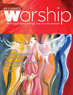 Reformed Worship Print Issue Cover